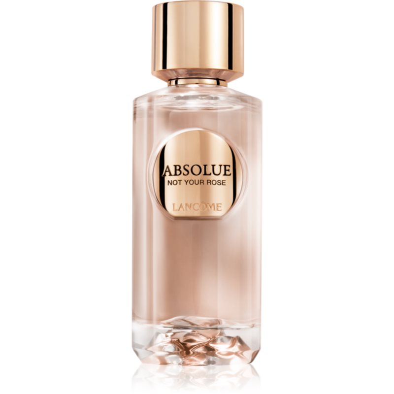 Lancôme Absolue Les Parfums Not your rose woda perfumowana dla kobiet 100 ml