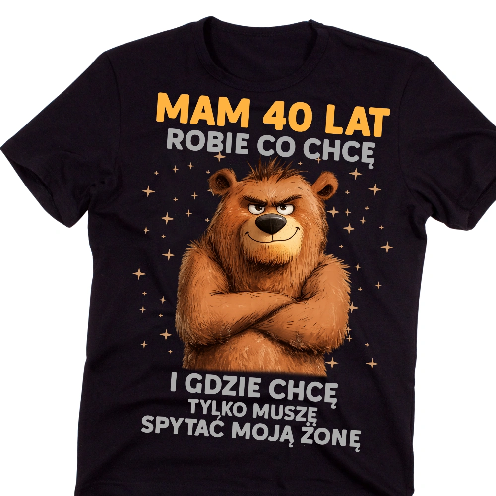 Koszulka męska „Mam 40 lat – robię co chcę” – idealny prezent na 40. urodziny