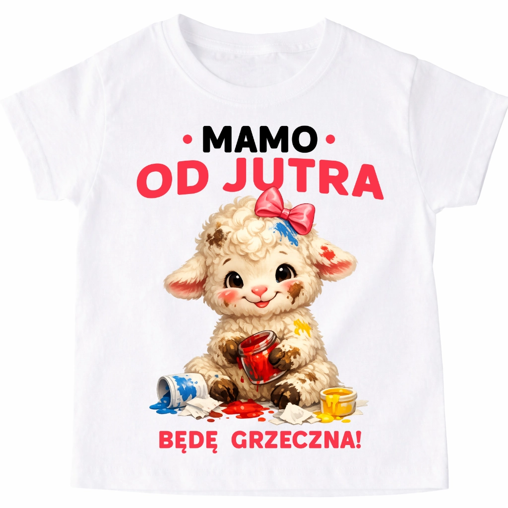 Koszulka dla dziewczynki na Wielkanoc - MAMO OD JUTRA BĘDĘ GRZECZNA