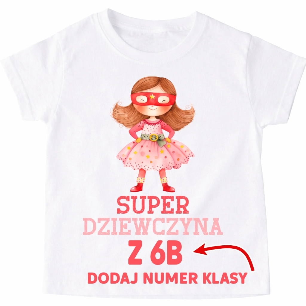 Koszulki dla koleżanek z klasy na Dzień Kobiet - SUPER DZIEWCZYNA