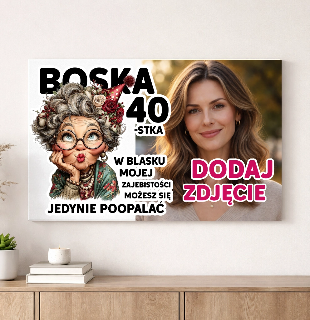 Obraz ze zdjęciem na 40 urodziny dla kobiety - boska 40