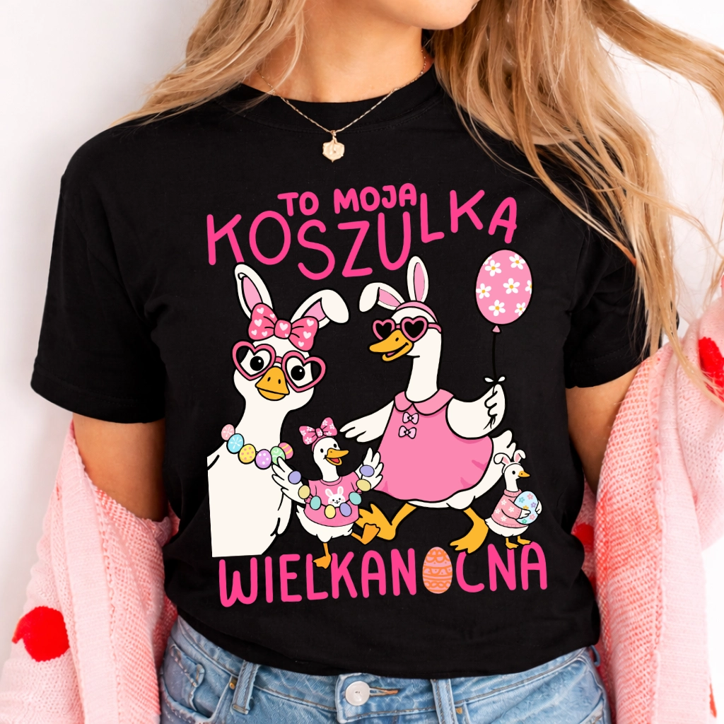 Damska koszulka na Wielkanoc - TO MOJA KOSZULKA WIELKANOCNA