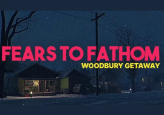 Fears to Fathom - Woodbury Getaway (PC) Steam Account - GLOBAL