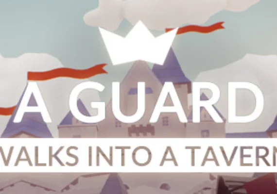 A guard walks into a tavern (PC) Steam Key - GLOBAL