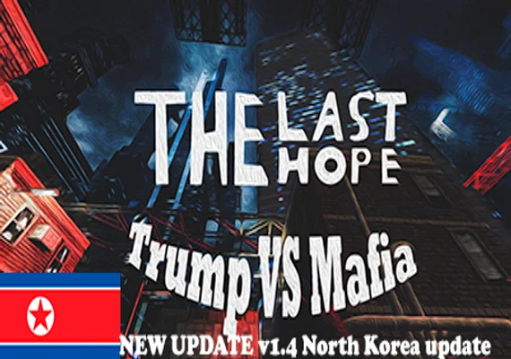 The Last Hope: Trump vs Mafia (PC) Steam Key - GLOBAL