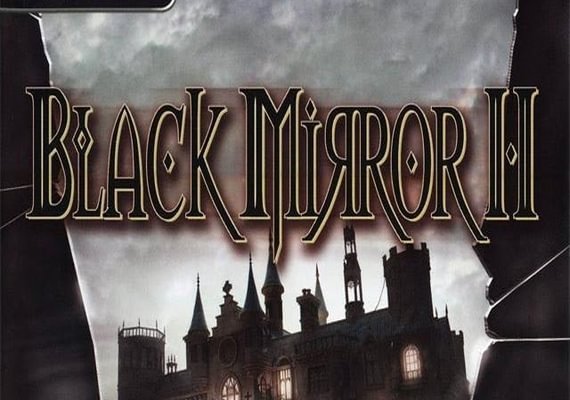 Black Mirror 2: Reigning Evil (PC) Steam Key - GLOBAL