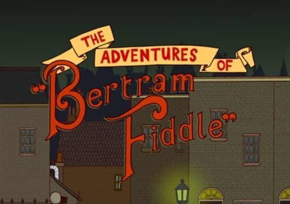 Adventures of Bertram Fiddle: Episode 1: A Dreadly Business (PC) Steam Key - GLOBAL