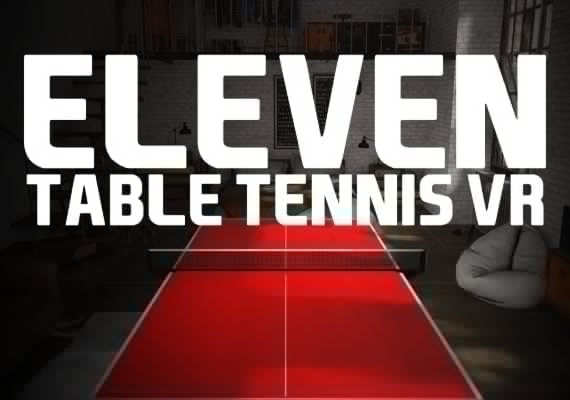 Eleven: Table Tennis [VR] (PC) Steam Key - GLOBAL