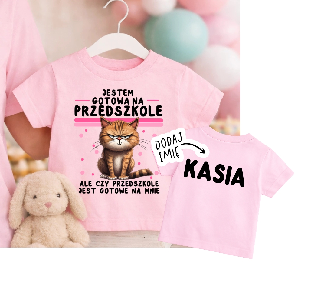 Koszulka dla dziewczynki z imieniem - JESTEM GOTOWA NA PRZEDSZKOLE