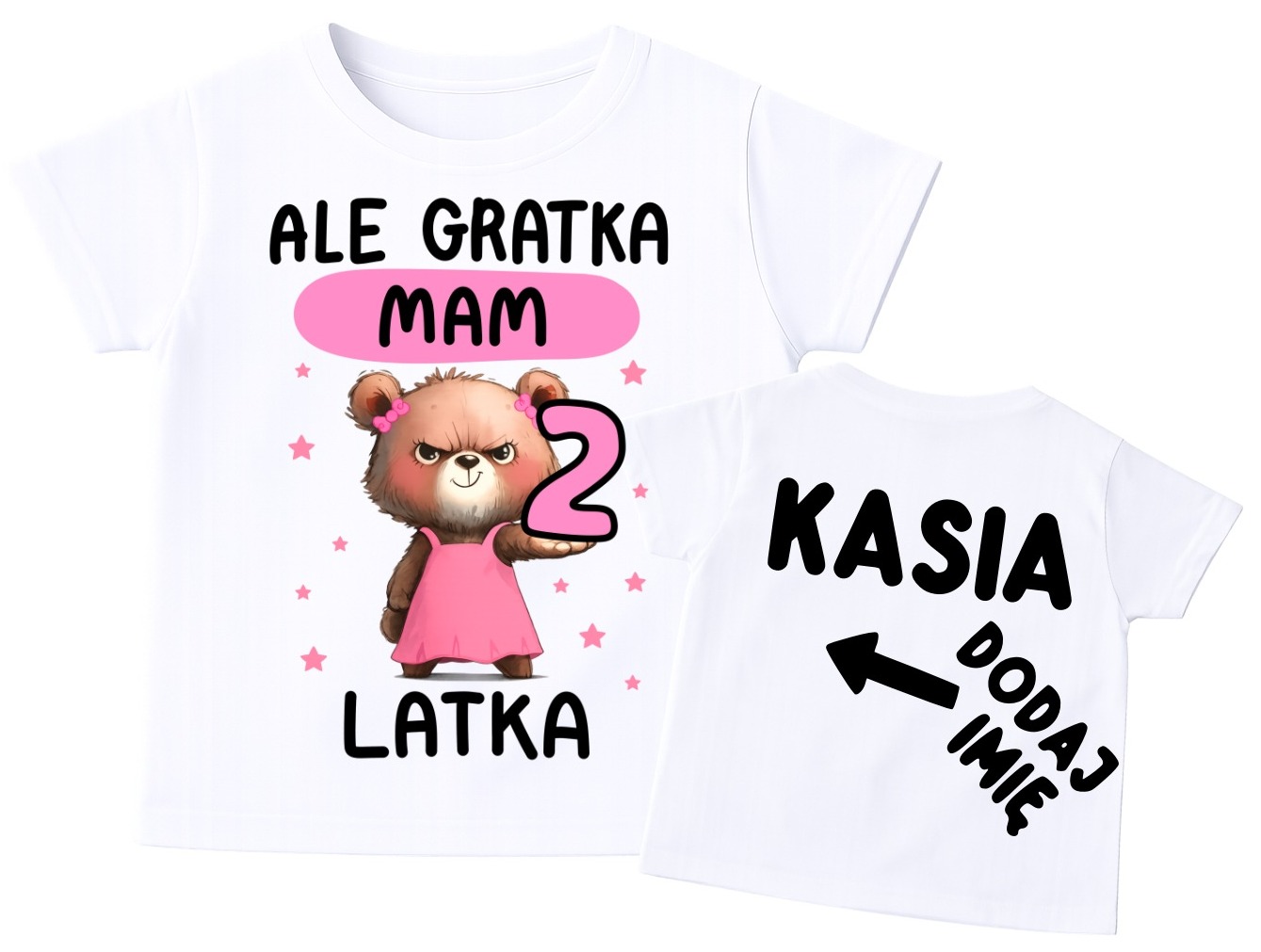 Koszulka dla dziewczynki na 2 urodziny z imieniem - ALE GRATKA MAM 2 LATKA