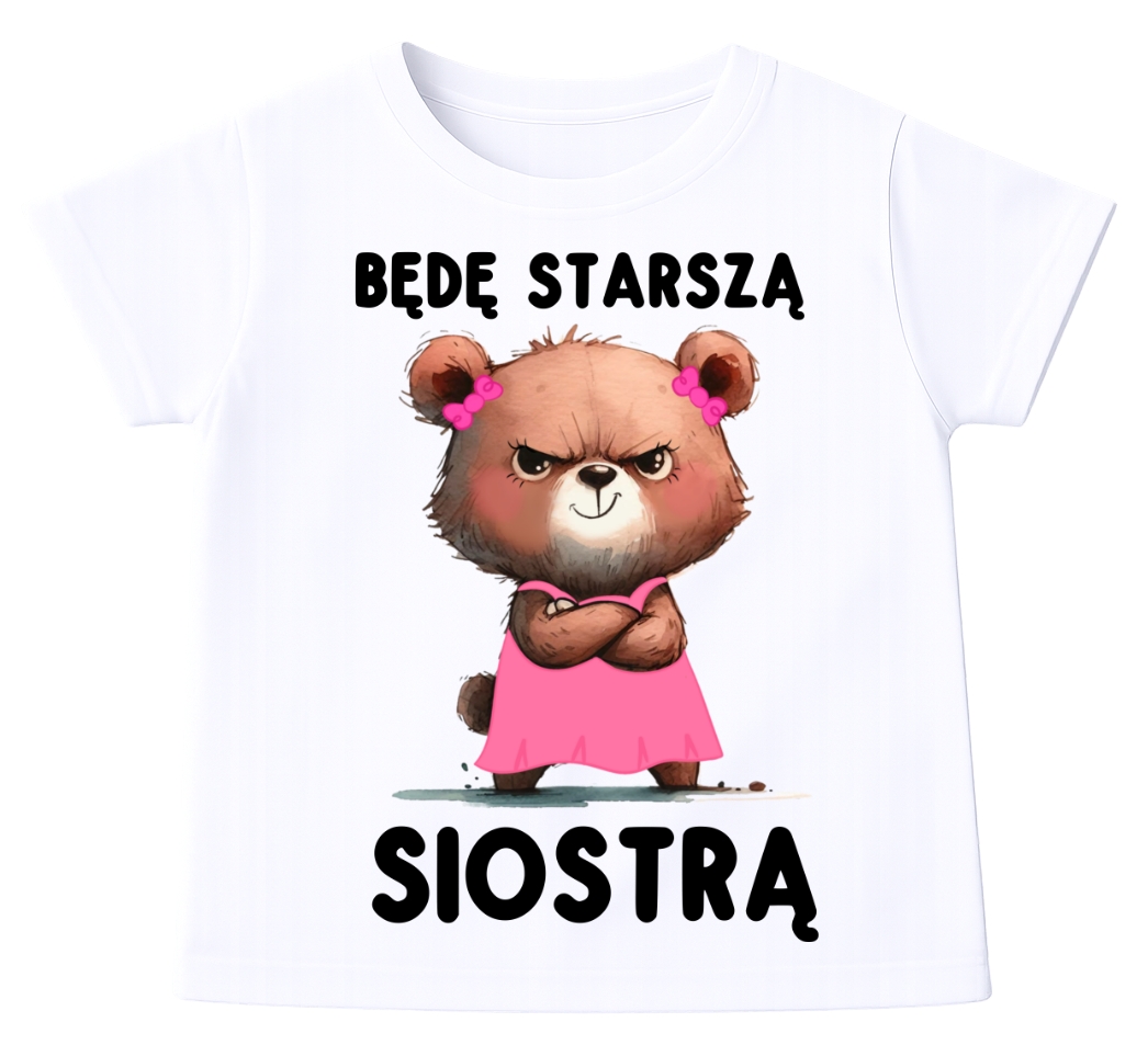 Koszulka dla DZIEWCZYNKI - BĘDĘ STARSZĄ SIOSTRĄ