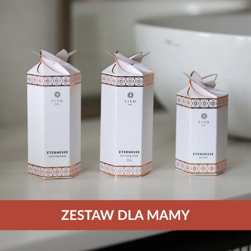 Zestaw dla mamy ETERNESSE FITO SPA