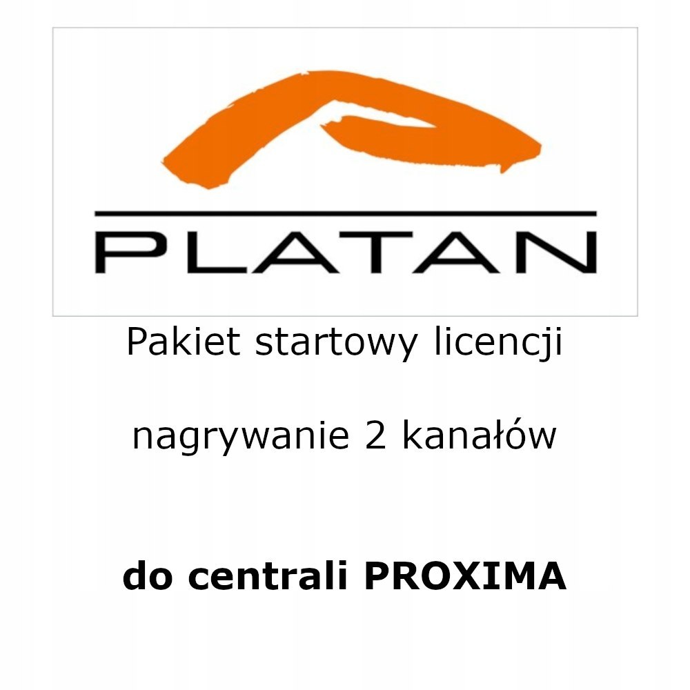 Platan Pakiet startowy licencji na nagrywanie 2 kanałów do central PROXIMA
