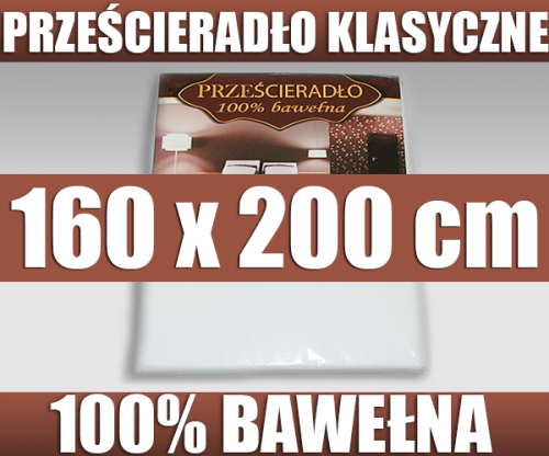 Prześcieradło 100% BAWEŁNIANE 160x200 BIAŁE KLASYCZNE BEZ GUMKI