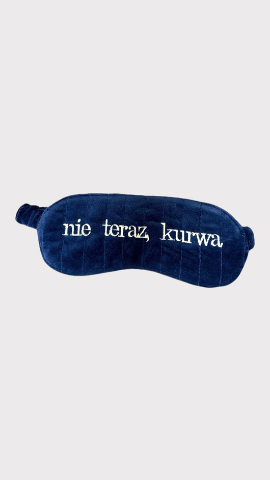 Opaska na oczy do spania z haftem Nie teraz, kurwa
