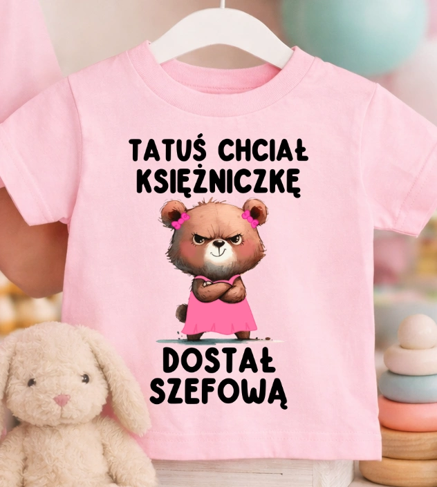 Różowa Koszulka dla DZIEWCZYNKI z fajnym nadrukiem - TATUŚ CHCIAŁ KSIĘŻNICZKĘ