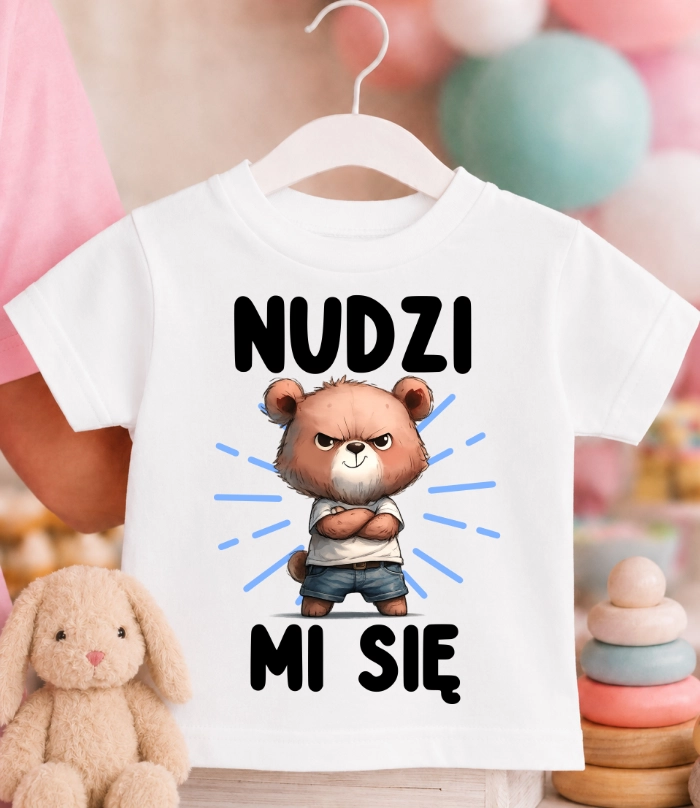 Koszulka dziecięca ''NUDZI MI SIĘ '' MIŚ