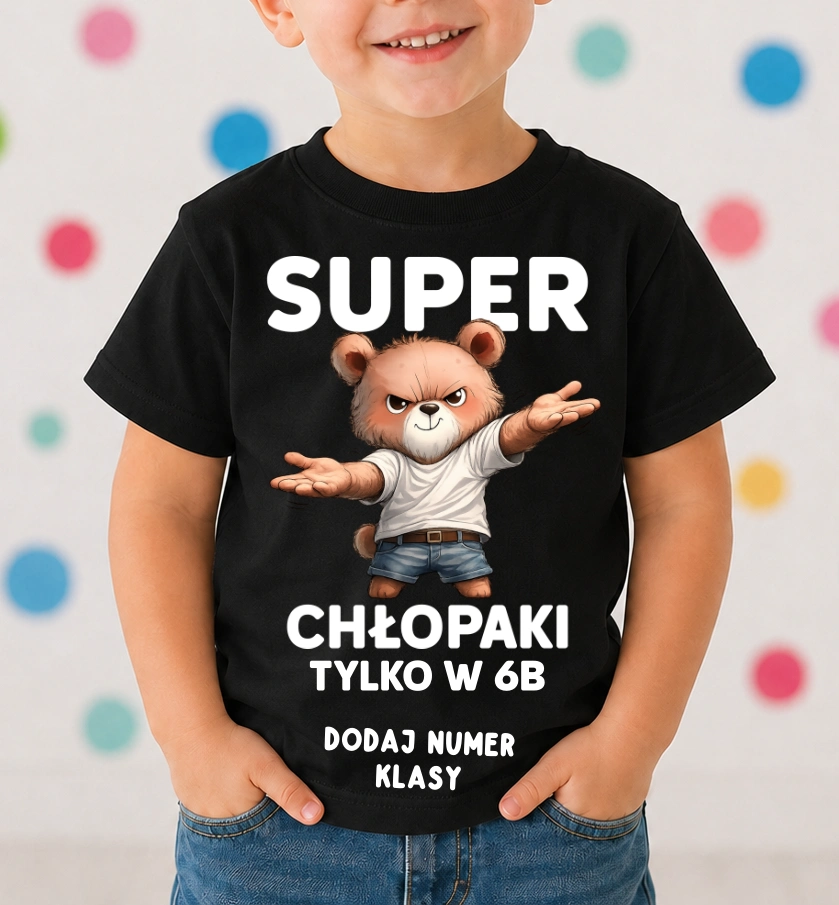 Koszulki dla kolegów z klasy na Dzień Chłopaka - Takie super chłopaki tylko w (podaj numer klasy)