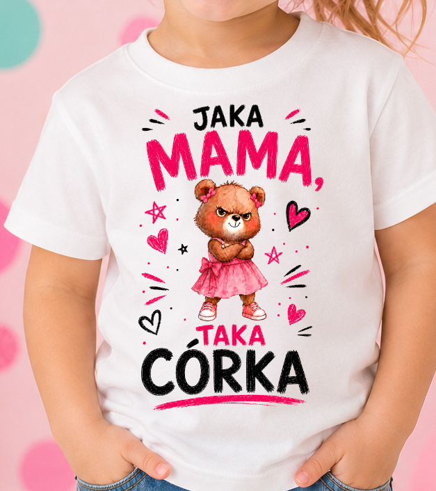 Koszulka dla dziewczynki jaka mama taka córka