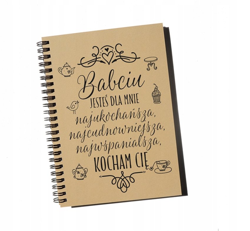 Babciu jesteś dla mnie najukochańsza .., notatnik na Dzień Babci, notes, Sowia Aleja