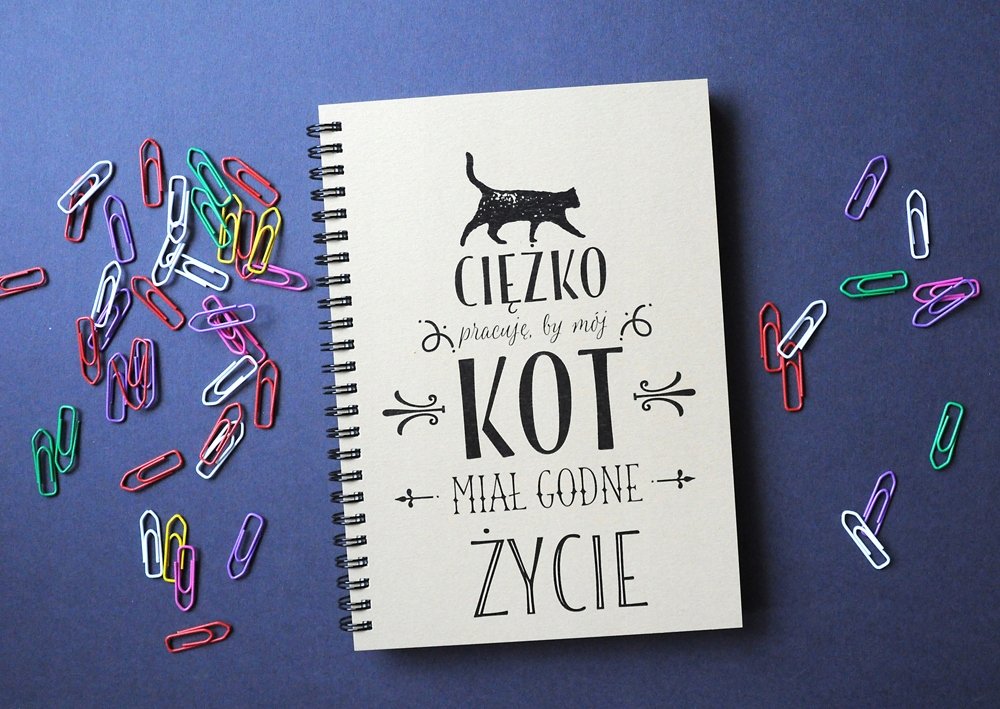 Ciężko pracuję, by mój kot miał godne życie, notatnik, notes, Sowia Aleja