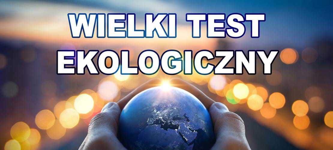 Wielki Test Ekologiczny - Komputer Świat