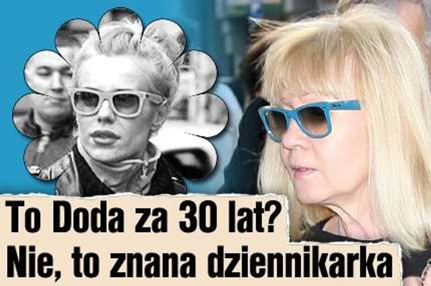 To Doda za 30 lat? Nie, to znana dziennikarka