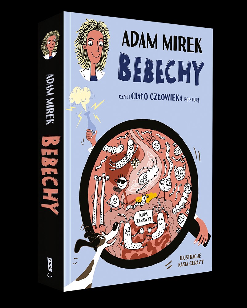 "Bebechy, czyli ciało człowieka pod lupą"