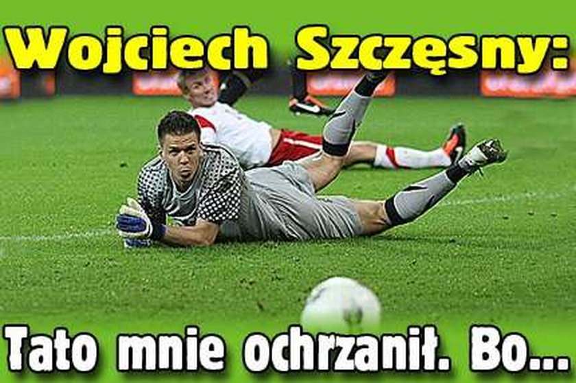 Wojciech Szczęsny: Tato mnie ochrzanił. Bo...