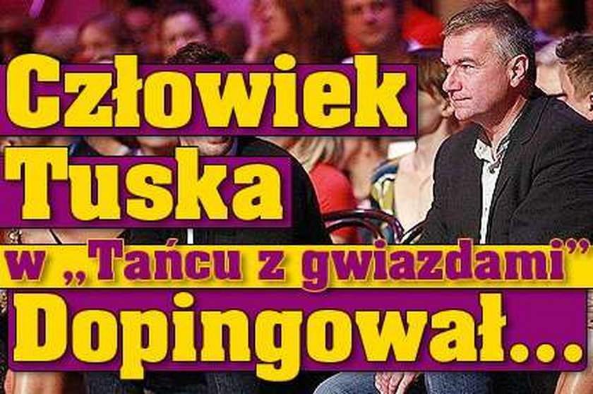 Człowiek Tuska  w "Tańcu z gwiazdami". Dopingował...