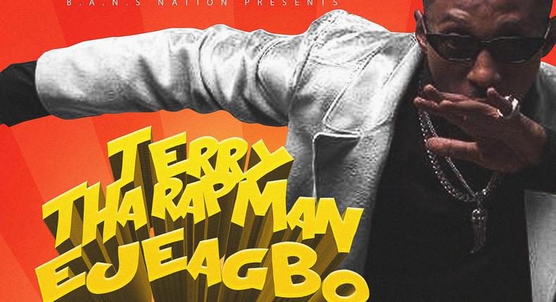 Terry Tha Rapman releases 'Ejeagbo.' (Bans Nation)