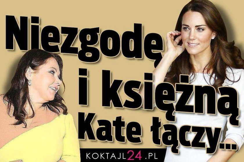 Niezgodę i księżną Kate łączy...