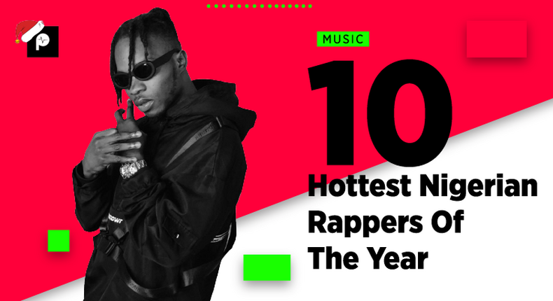 Pulse List 2019: Here are the 10 hottest Nigerian rappers of the year. (Pulse Nigeria)