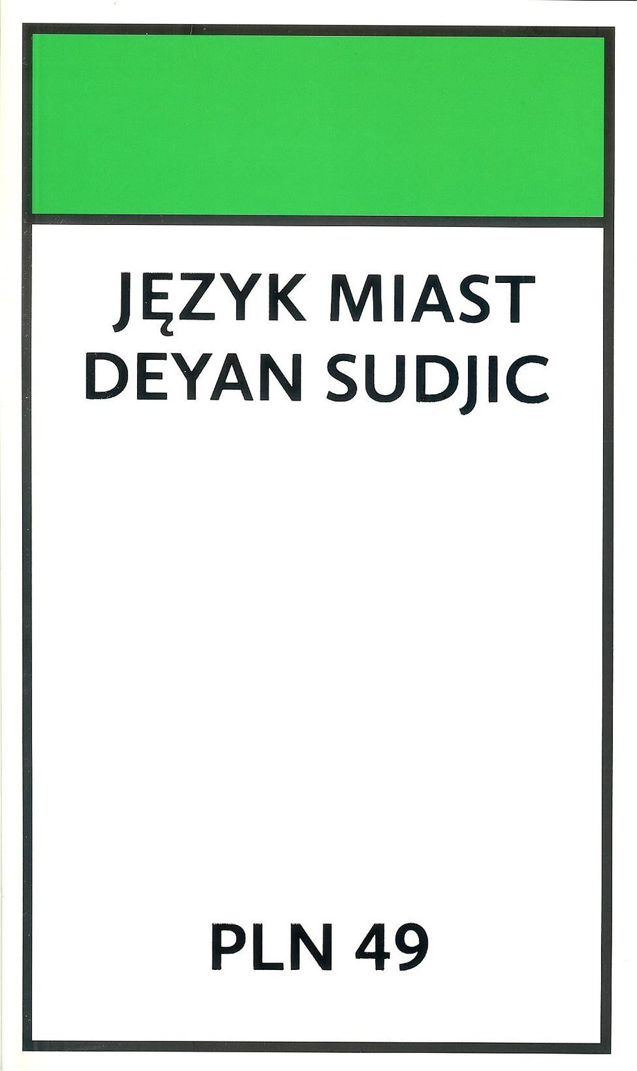 "Język miast" Deyan Sudjic