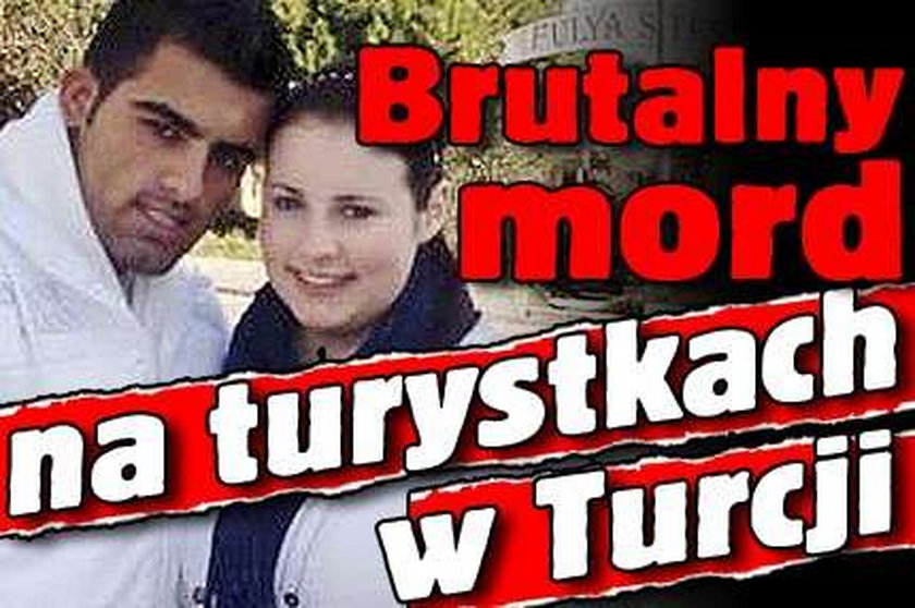 Brutalny mord na turystkach w Turcji