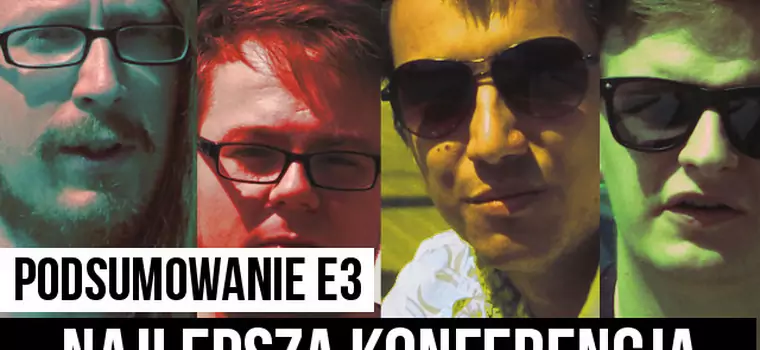 Podsumowanie E3: najlepsza konferencja