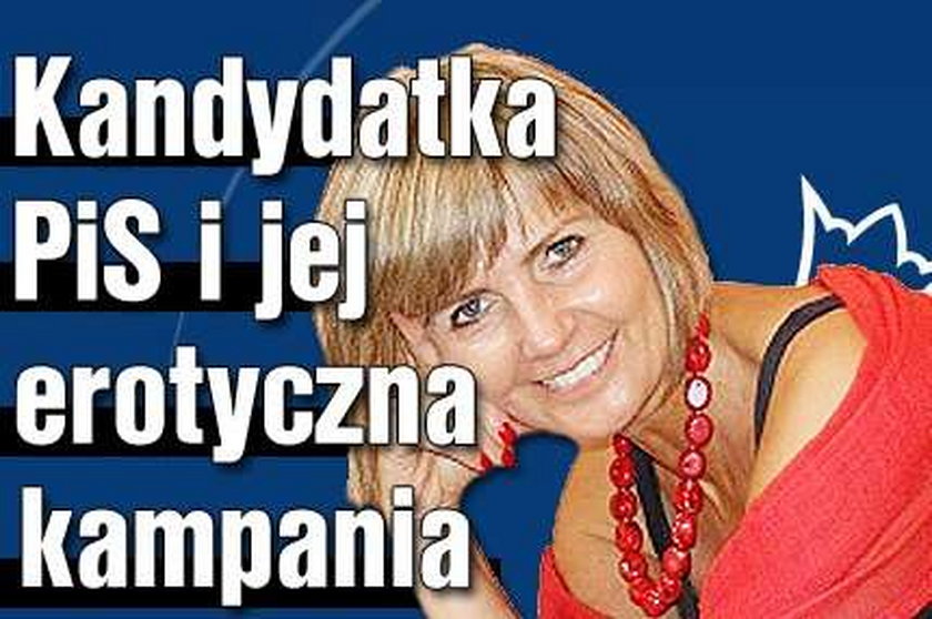 Kandydatka PiS i jej erotyczna kampania