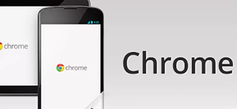 Chrome Beta dla Androida. Kolejna przeglądarka dla zuchwałych?