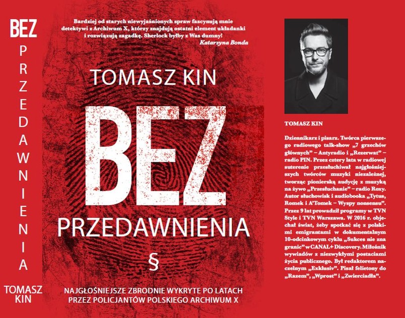 Tomasz Kin, "Bez przedawnienia", Wydawnictwo Ringier Axel Springer 2017