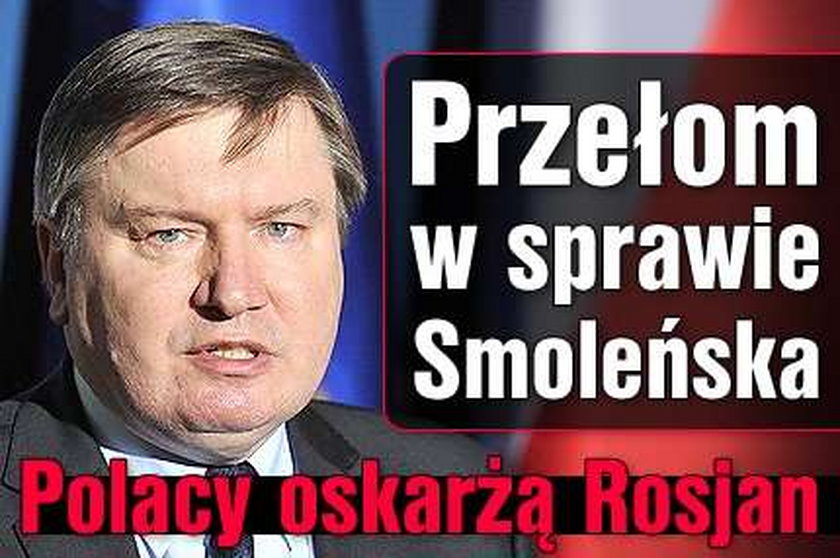Przełom w sprawie Smoleńska, Polacy oskarżą Rosjan 
