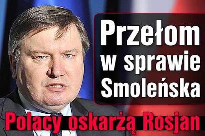 Przełom w sprawie Smoleńska, Polacy oskarżą Rosjan 