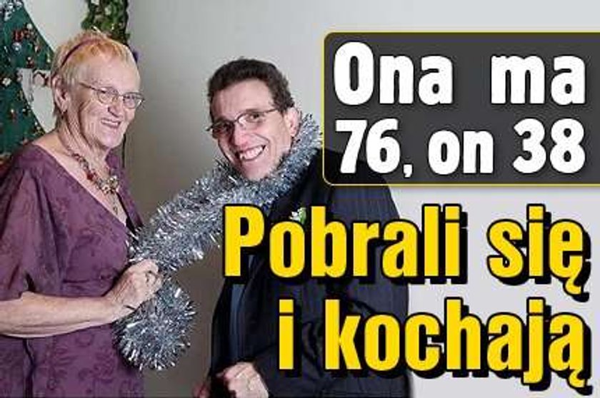 Ona ma 76, on 38. Pobrali się i kochają