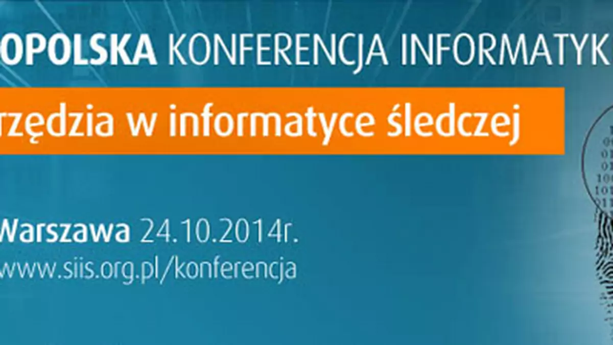 VI Ogólnopolska Konferencja Informatyki Śledczej – Nowe narzędzia w informatyce śledczej