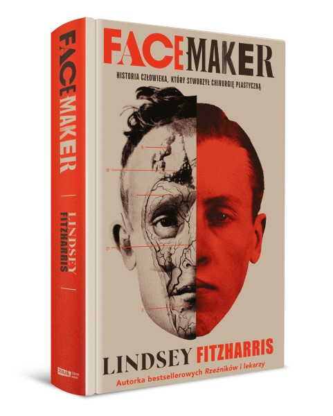 Facemaker. Historia człowieka, który stworzył chirurgię plastyczną. Okładka książki