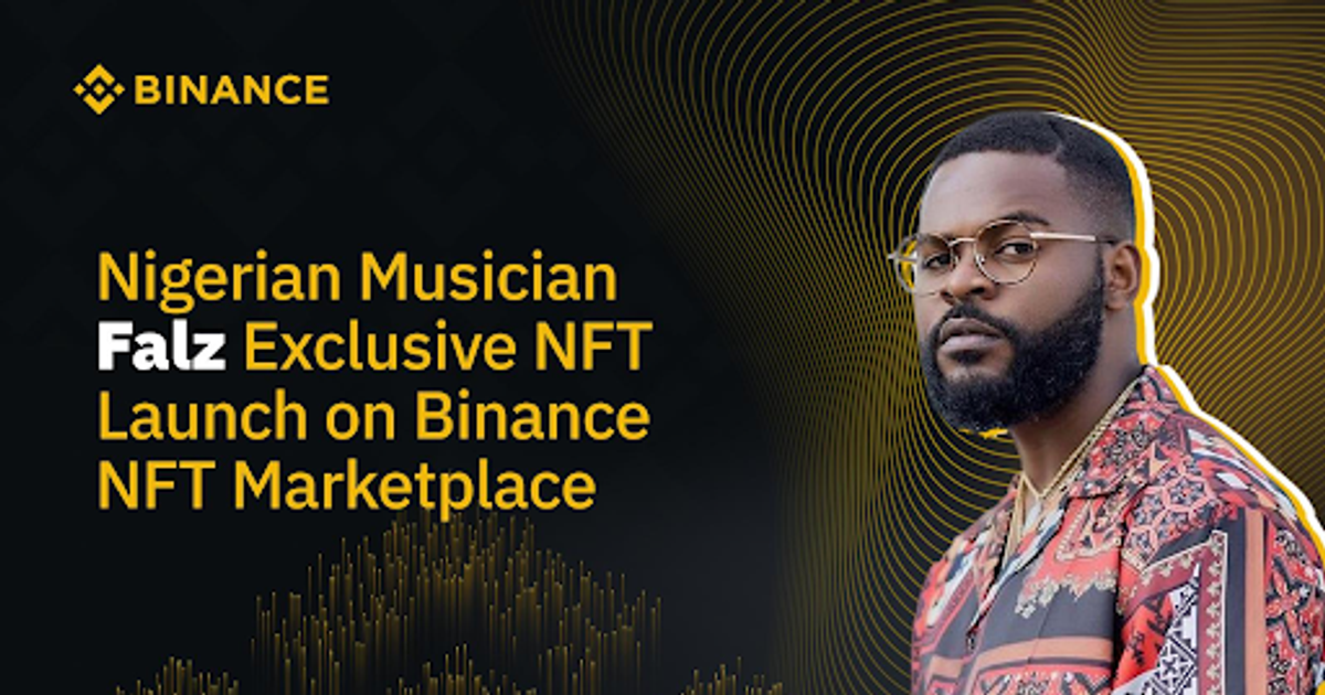 Nigerian Musician, Folarin "FALZ" Falana To Release Exclusive NFT Collection On Binance NFT Marketplace - Vimarsana News