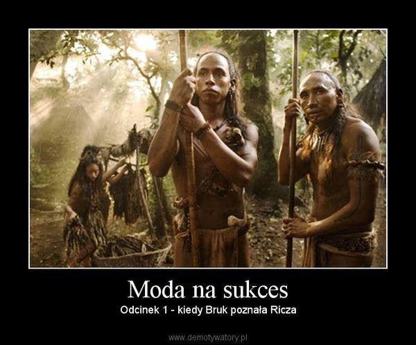 mem o 'Modzie na sukces'