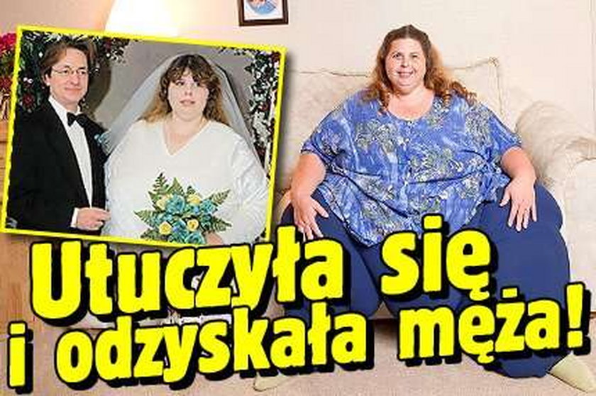 Utuczyła się i odzyskała męża!