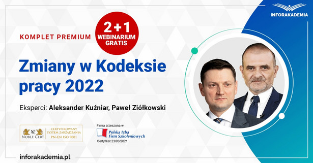 Komplet Premium 2+1: Zmiany w Kodeksie pracy 2022