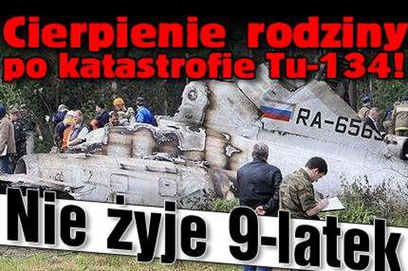 Cierpienie rodziny po katastrofie Tu-134! Nie żyje 9-latek