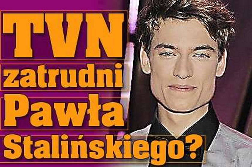 TVN zatrudni Stalińskiego?